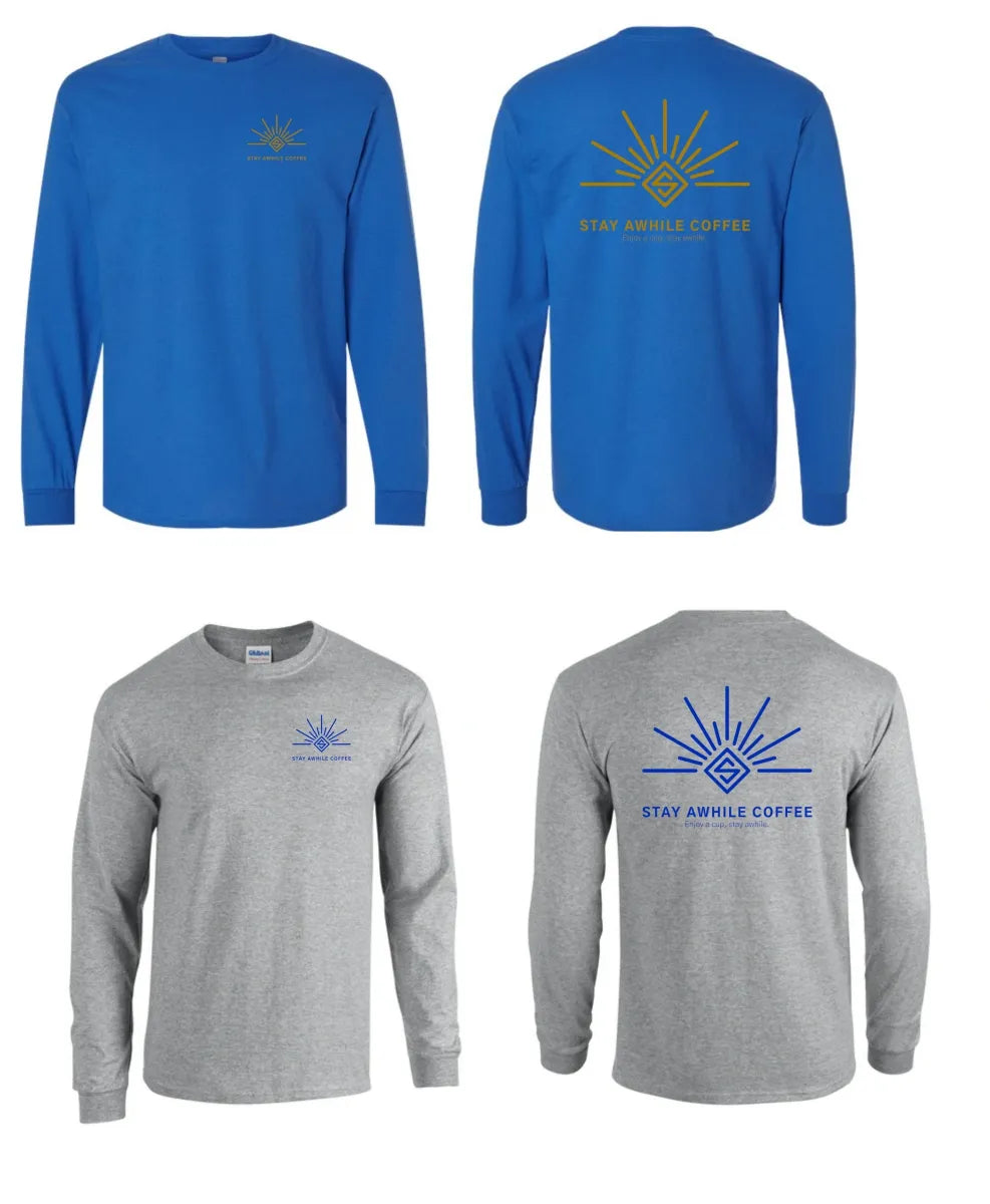 Stay Awhile Long Sleeve