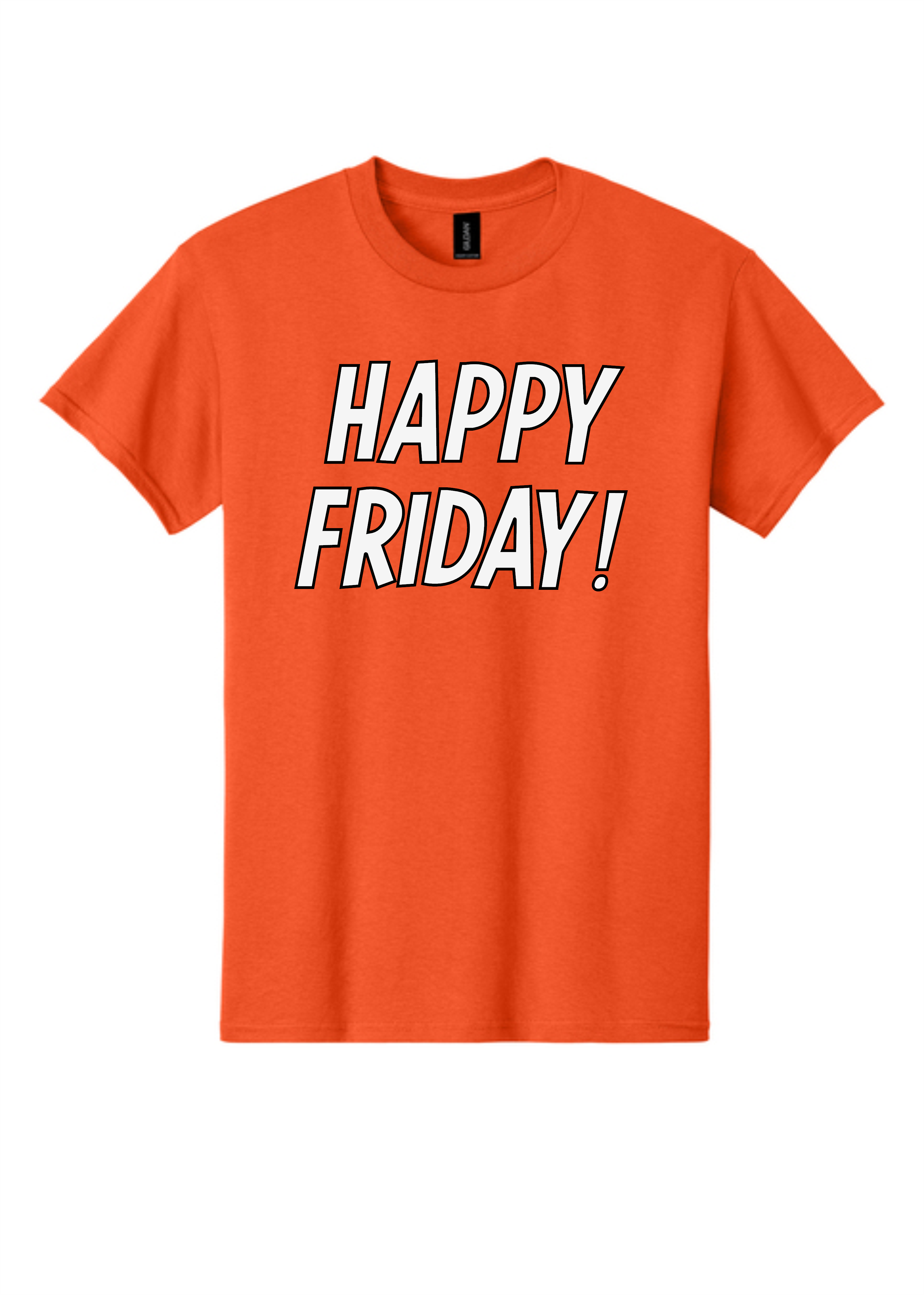 Happy Friday T-Shirt