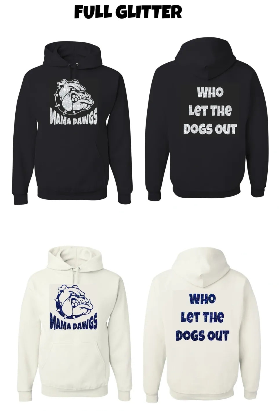 Mama Dawgs Hoodie